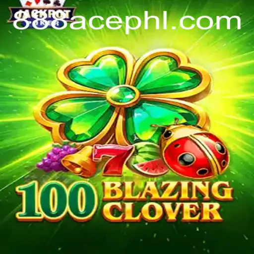 Discover the World of 100BlazingClover: The Gaming Sensation