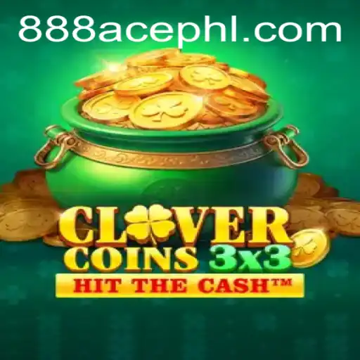 Discovering the Excitement of Clovercoin3x3 in the World of 888ace