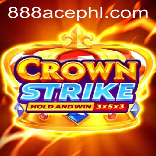 Crownstrike and 888ace: The Ultimate Gaming Experience