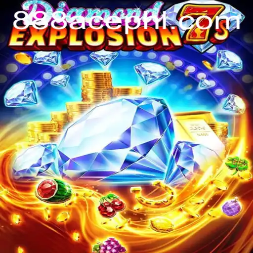 Exploring DiamondExplosion7s: A Glimpse into the Electrifying World of 888ace