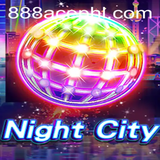 Exploring the Virtual World of NightCity: Unveiling the Game with 888ace