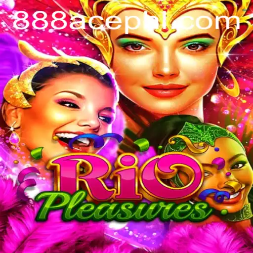 Discover the Thrills of RioPleasures with 888ace